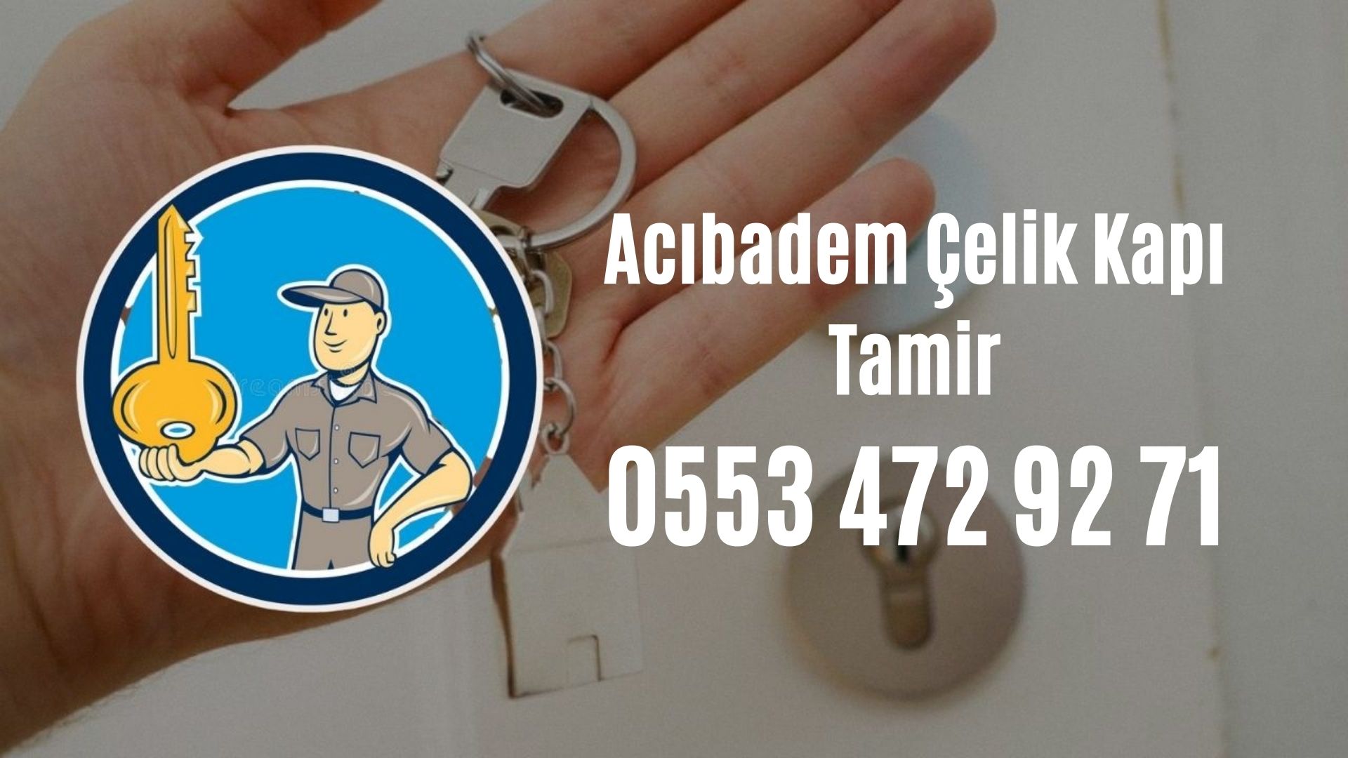 Acıbadem Çelik Kapı Tamir